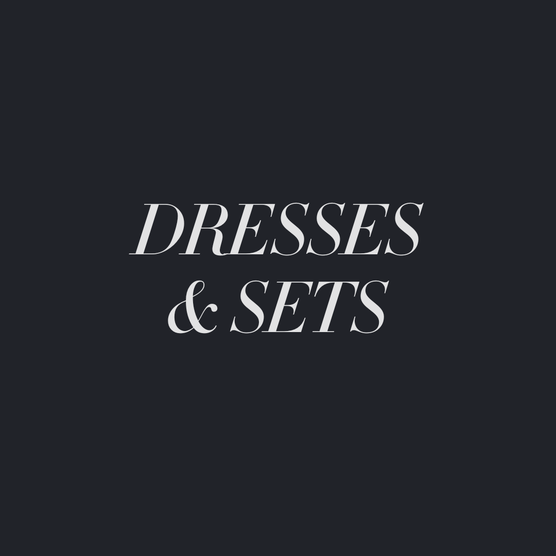 Dresses & Sets